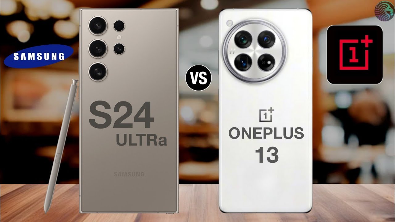 Samsung Galaxy S24 Ultra Vs OnePlus 13 - Full Comparison #oneplus13vsgalaxys24ultra