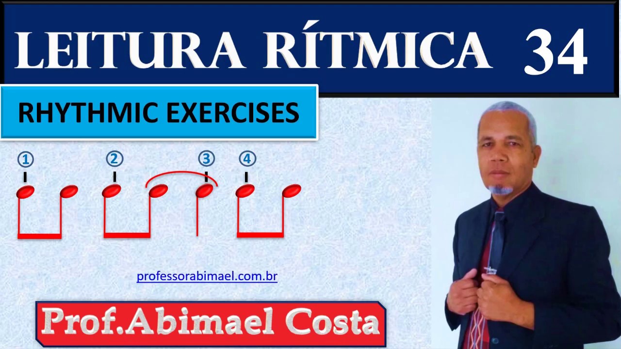 34 - LEITURA RÍTMICA -TEORIA MUSICAL - PARTITURA