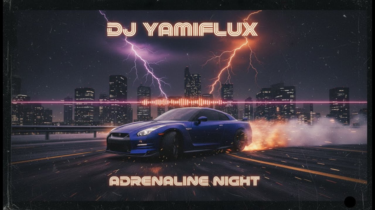 Adrenaline Night | Night Drive Phonk 2026 – DJ YAMIFLUX
