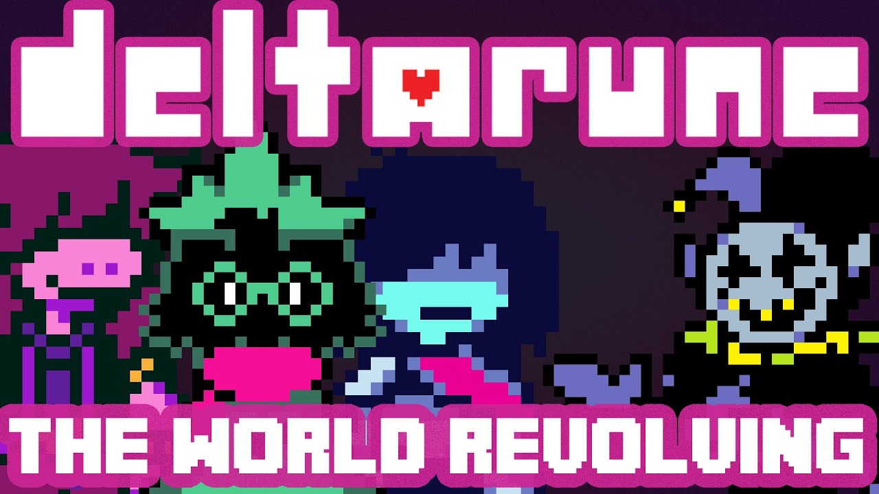 DELTARUNE - The World Revolving Remix