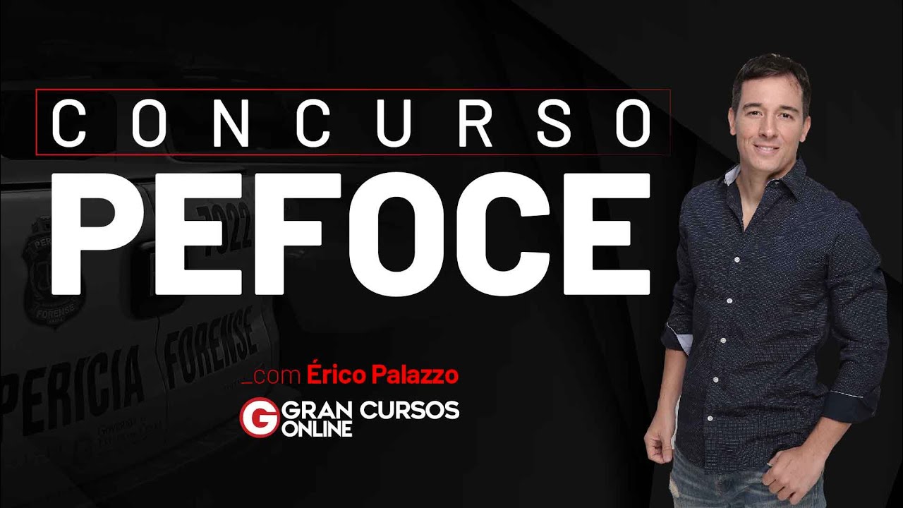 Concurso PEFOCE: Banca Definida! com Prof. &Eacute;rico Palazzo