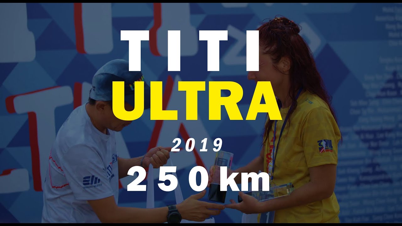 TITI ULTRA 2019 - 250km (part II)
