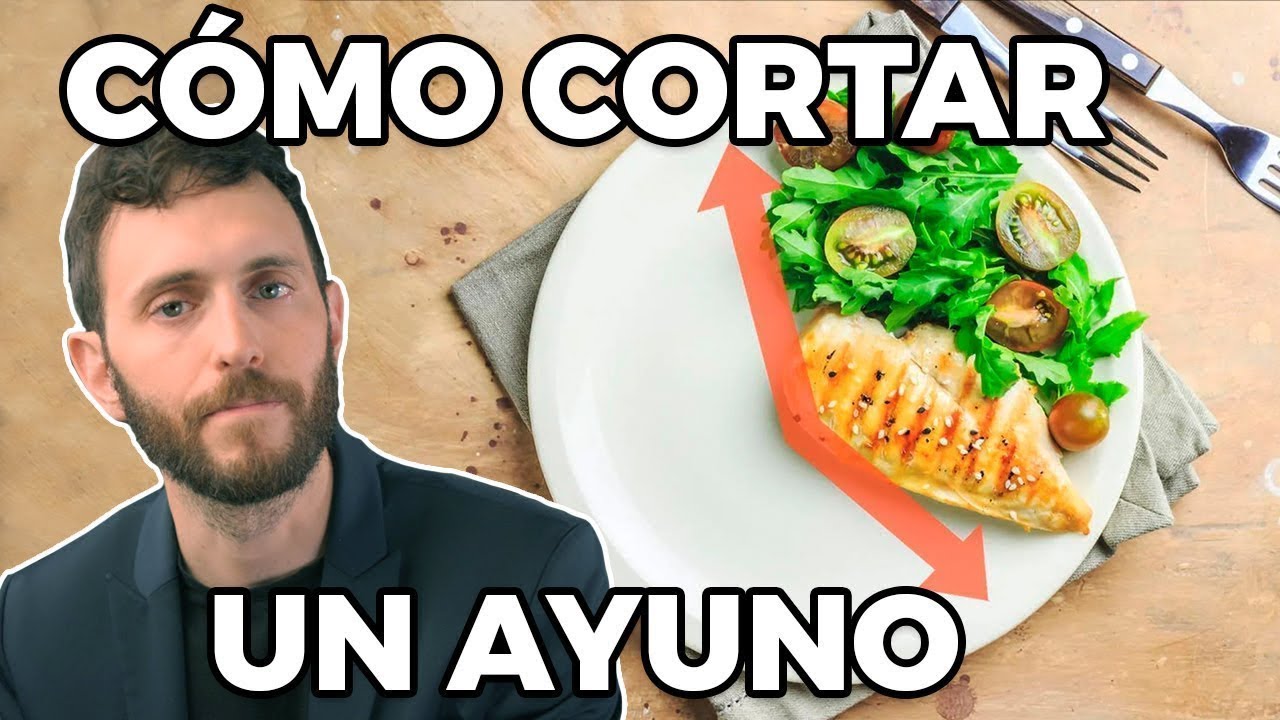 Cómo Romper el Ayuno Intermitente y Maximizar los beneficios