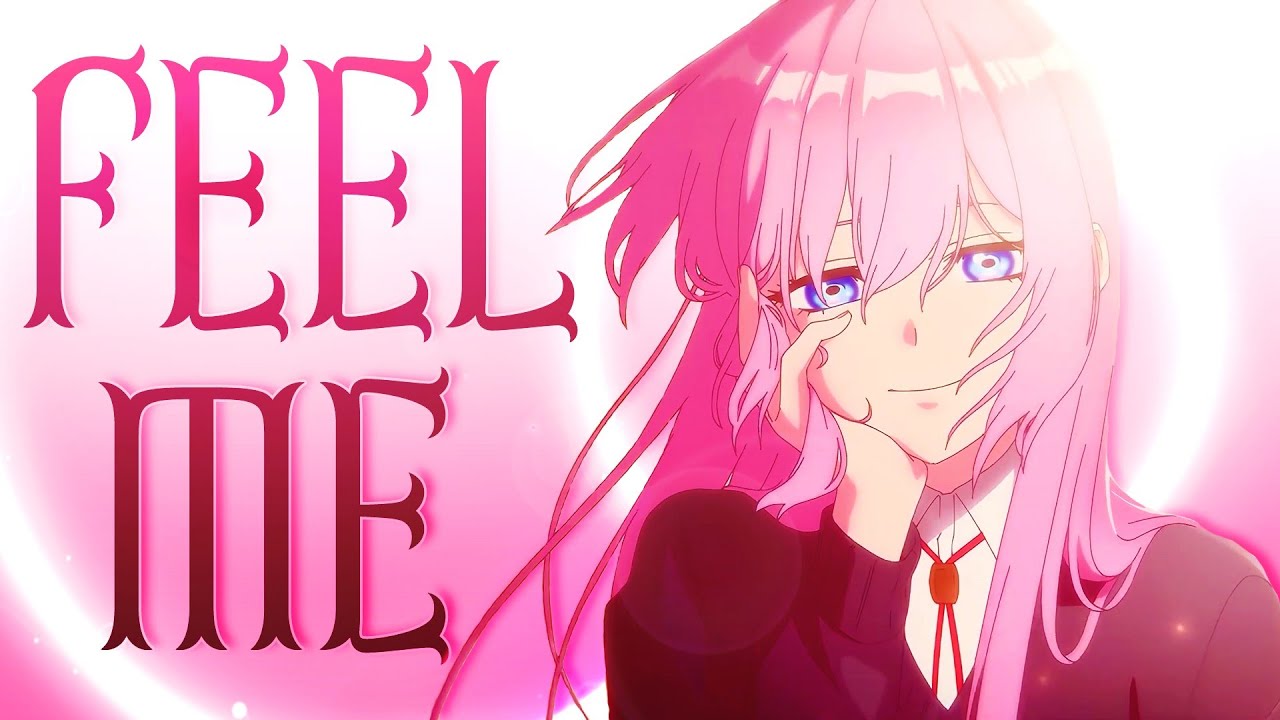 Feel Me ~「AMV」~「Anime MV」