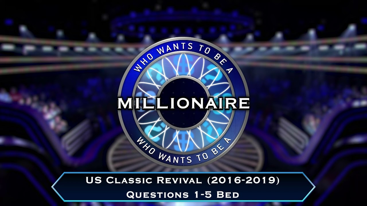 Who Wants to be a Millionaire US 2016-2019 Questions 1-5 Bed Music