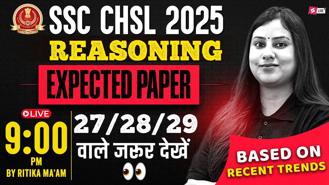 SSC CHSL 2025 EXPECTED QUESTIONS | CHSL PRACTICE SET 2025 | SSC CHSL REASONING BY RITIKA MA'AM
