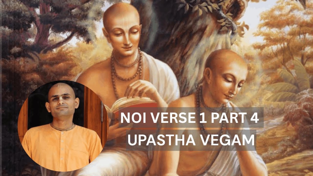 NOI 1 – Part 4: Upastha Vegam