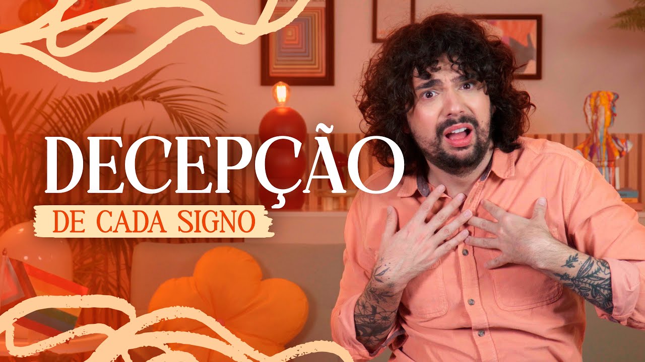 A DECEPÇÃO DE CADA SIGNO