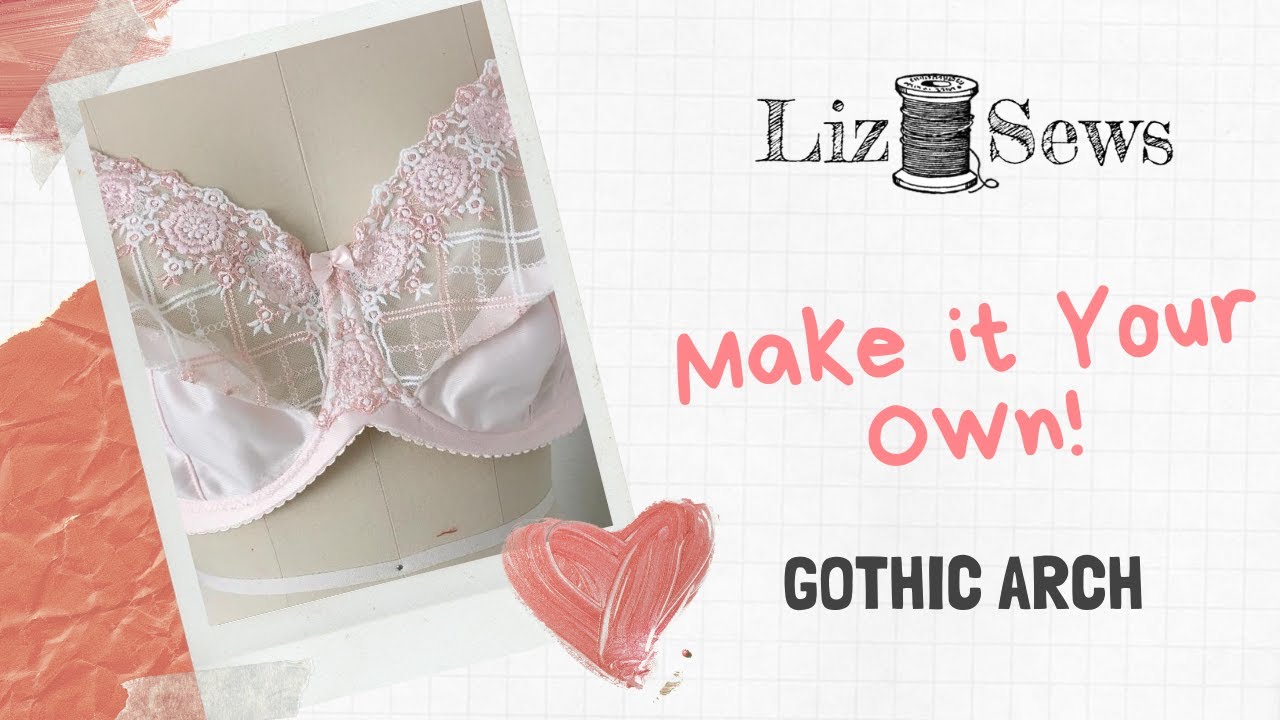 Add a Gothic Arch to your Bra