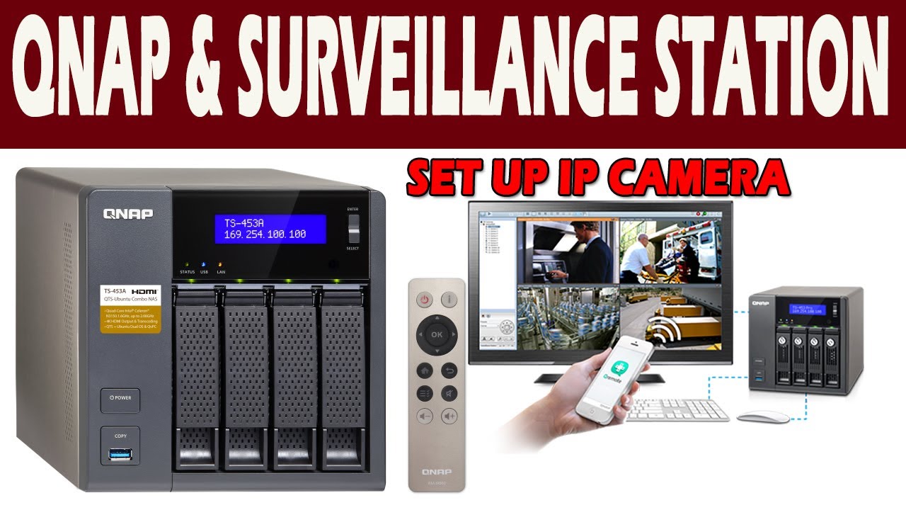 How to create QNAP TS 453A Set up Camera in Surveillance Station in Hindi @TechlogicTariq