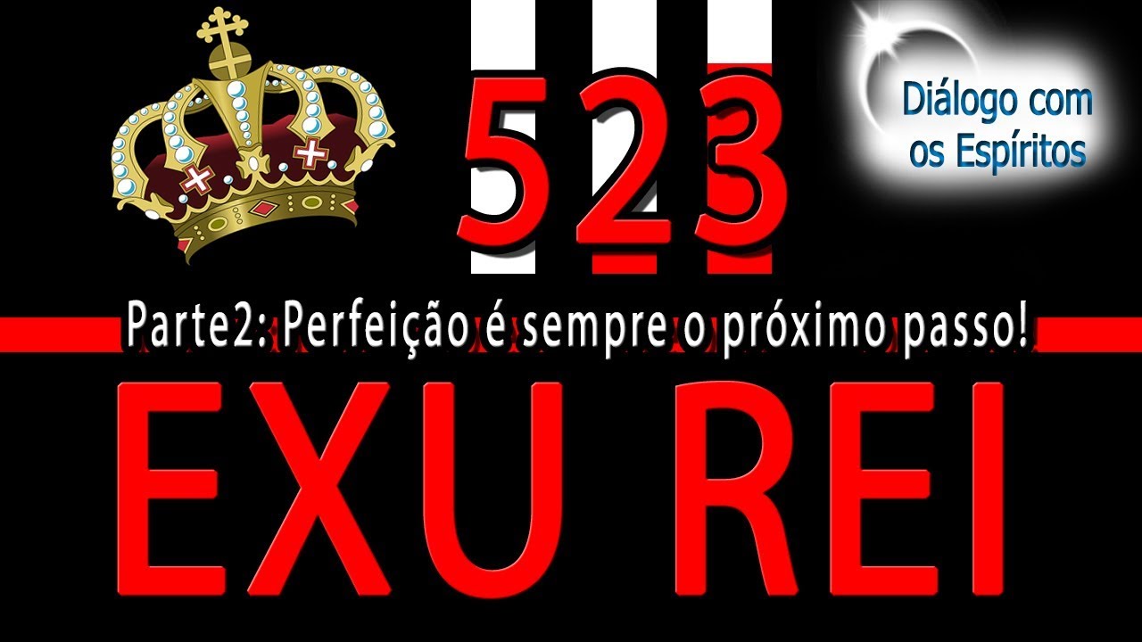DcE 523 - [] Entidade Exu Rei das 7 Encruzilhada  - Médium Almir Oliveira