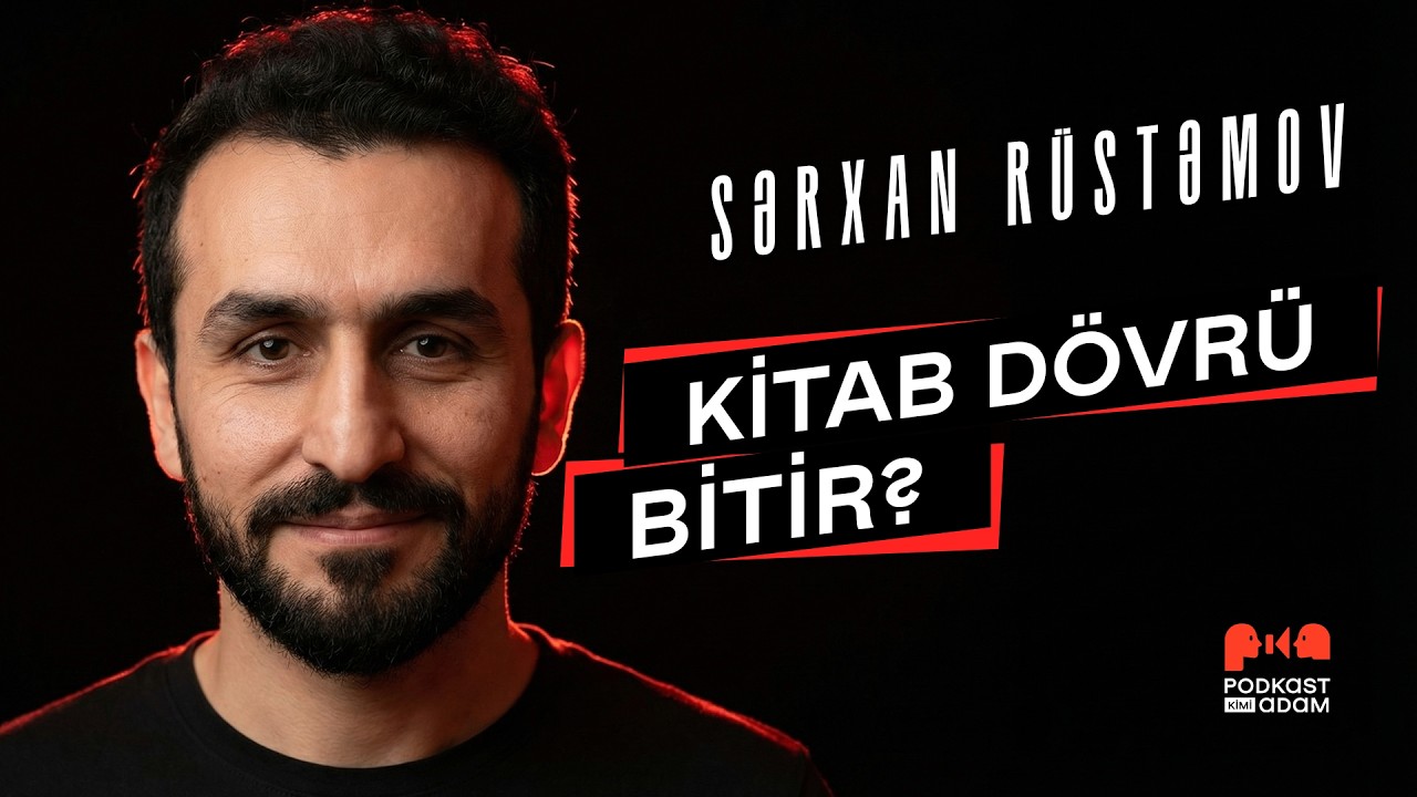 Süni intellekt kitab dövrünü bitirir? | Sərxan Rüstəmov