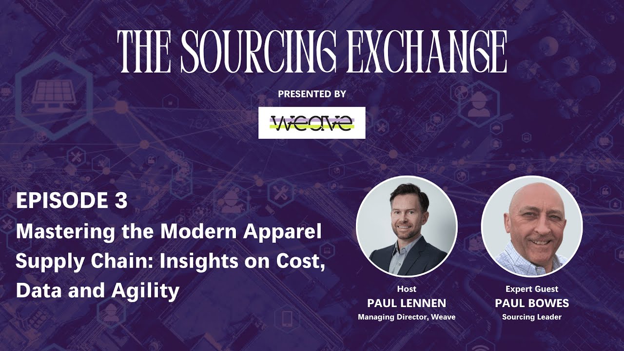 Mastering the Modern Apparel Supply Chain: Insights on Cost, Data and Agility