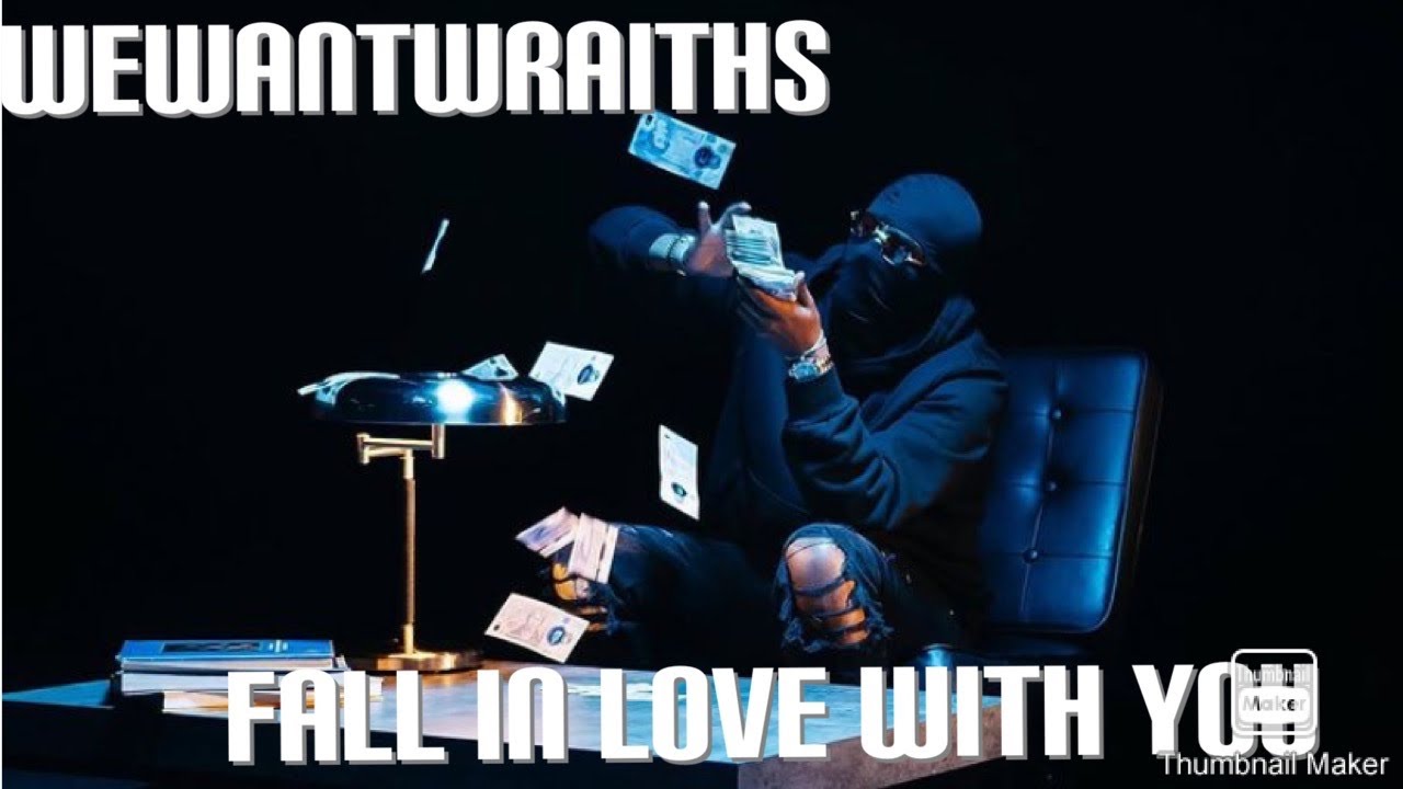 WeWantWraiths - Fall In Love With You  #leaked #exclusive