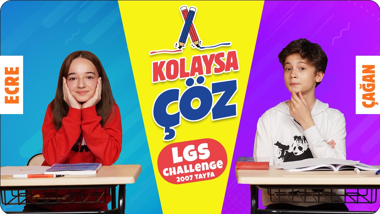 Kolaysa Çöz 2✍ | Çağan Efe vs Ecre | LGS Challenge'ı Kim Kazandı? (ÖDÜLLÜ)