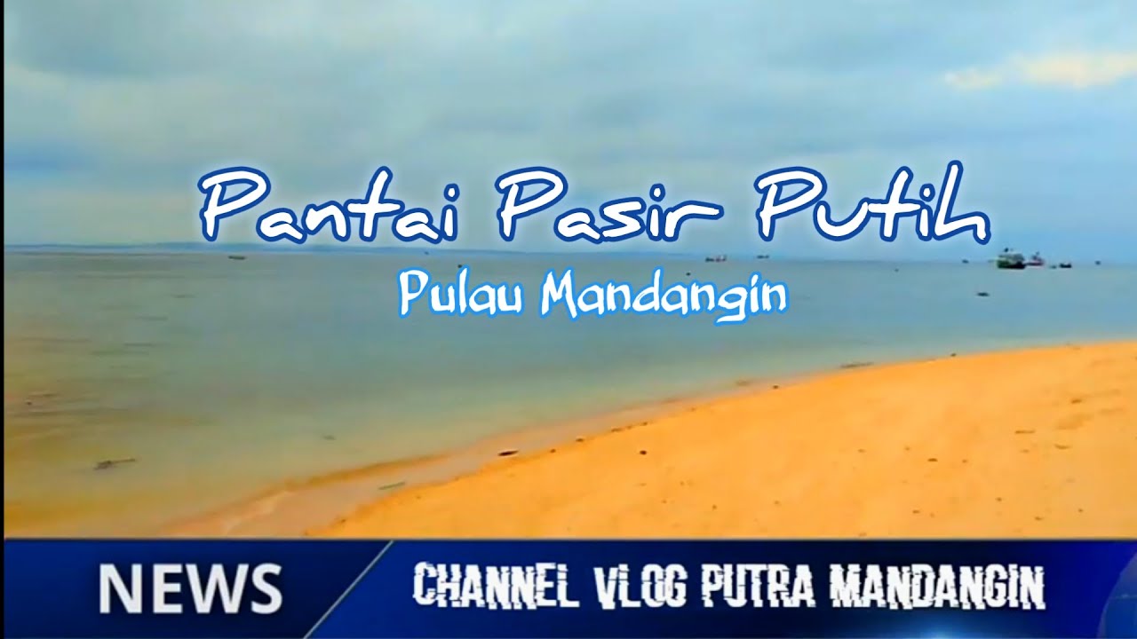Pesona indah pantai pasir putih pulau mandangin