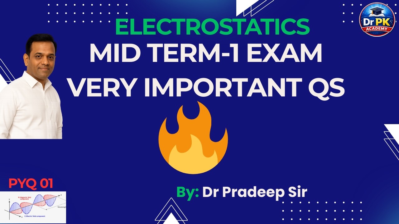 Electrostatics 🔥 Mid Term IMP Q | EMTL| MID Exam | University Exam