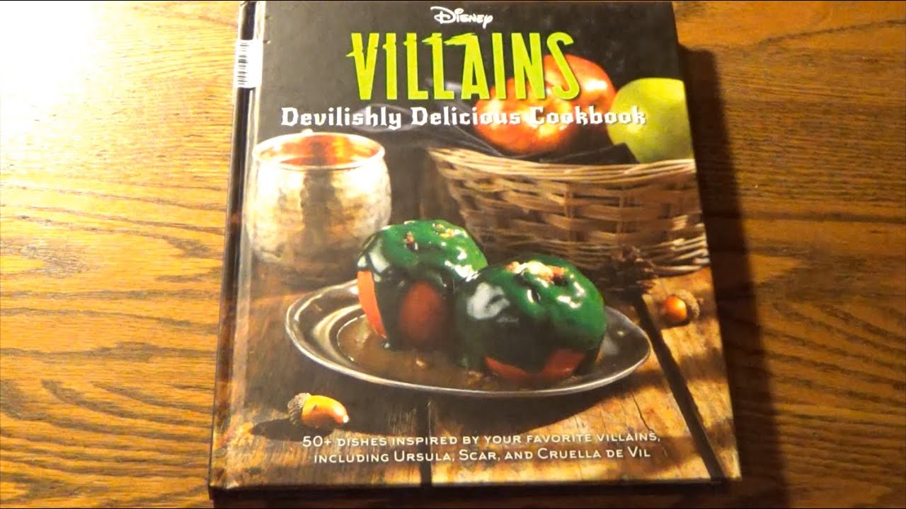 It's Good To Taste Bad - Disney Villains: Devilishly Delicious Cookbook (Disney Deals)