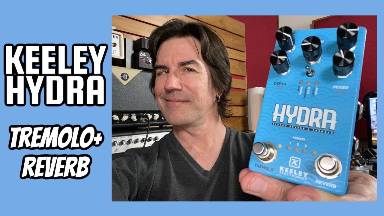 3 ТИПА ТРЕМОЛО И РЕВЕРБЕРАЦИИ, ОДНА ПЕДАЛЬ - KEELEY HYDRA