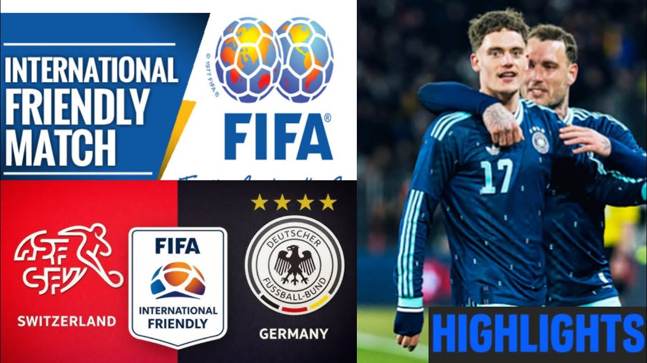 Schweiz Deutschland 3-4 H&ouml;hepunkte International Friendly | Suisse Allemagne | switzerland germany