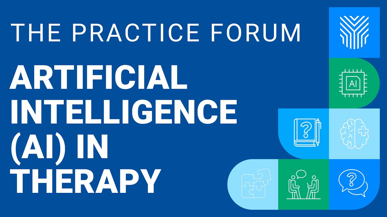 The Practice Forum: How AI Is Transforming Counselling & Psychotherapy | Yorkville University