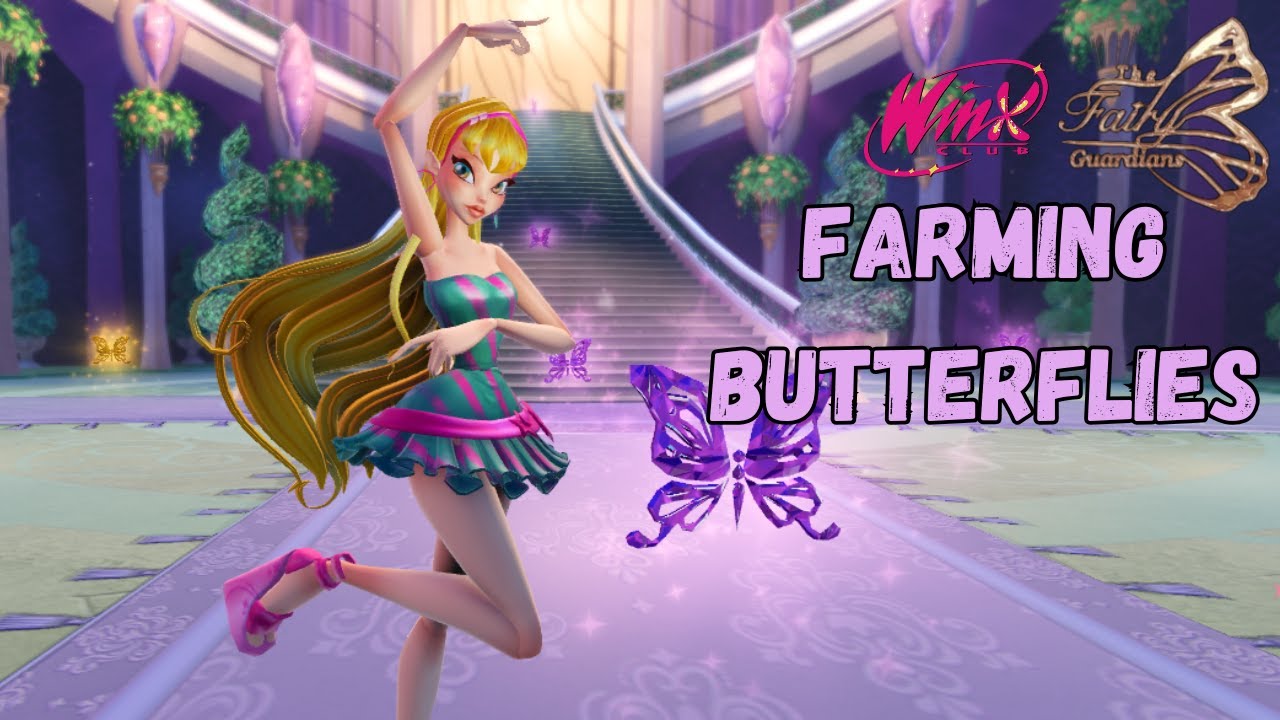 Farming Butterflies Guide | Winx - The Fairy Guardians