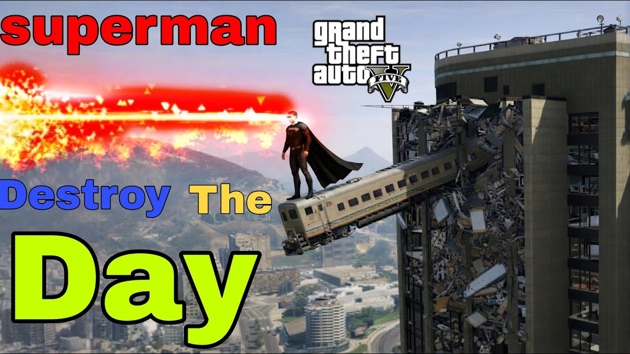 GS Gamer Ilive! gta 5 Supermandestroy day