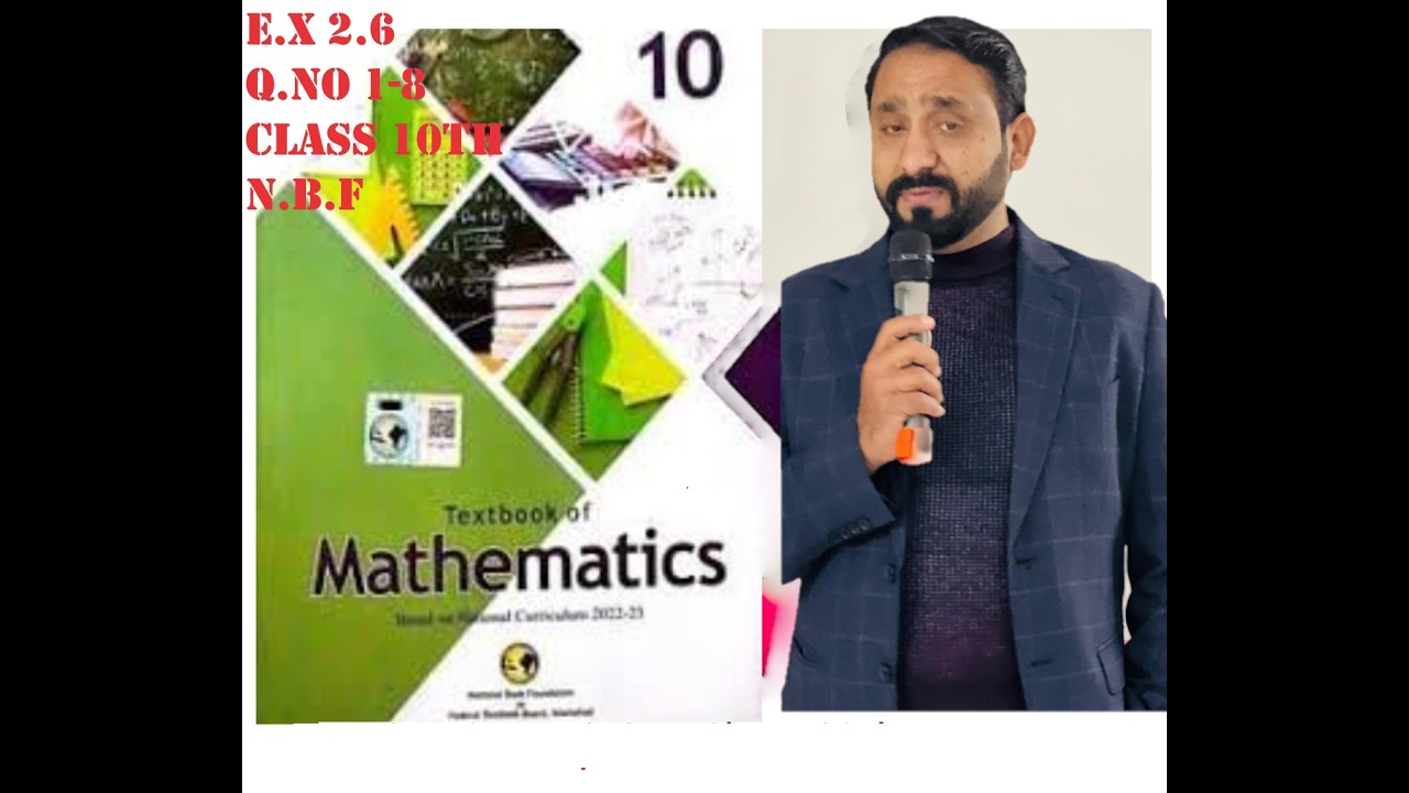 Math E.X 2.6 Q.No 1-8 Class 10th N.B.F
