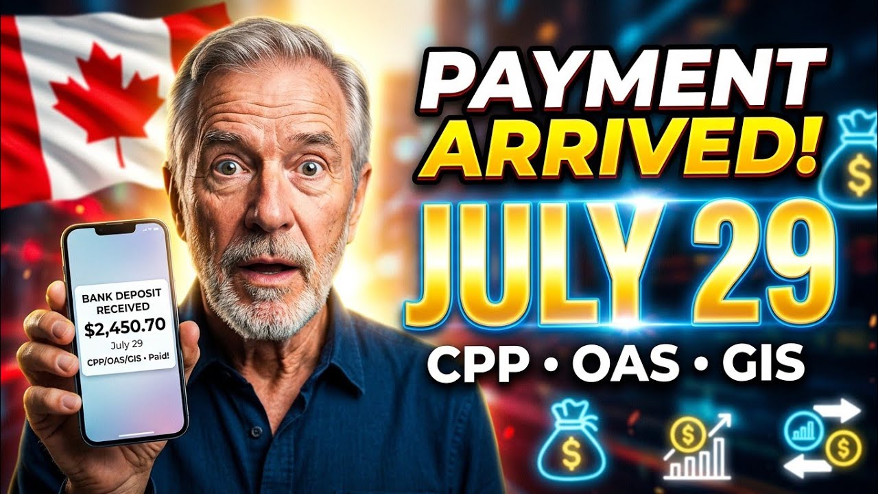 July 2026 CPP, OAS & GIS Payment Date Confirmed | What Every Canadian Senior Needs to Know