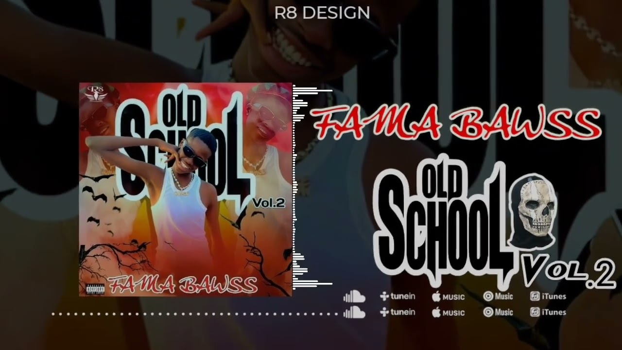 FAMA-BAWSS-_-OLD SCHOOL FANTÔME VOL 2 (PRODUCED BY OUSNO one the BEATZ)