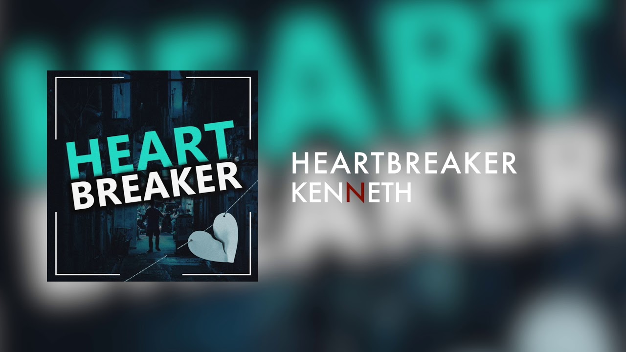 Kenneth - Heartbreaker
