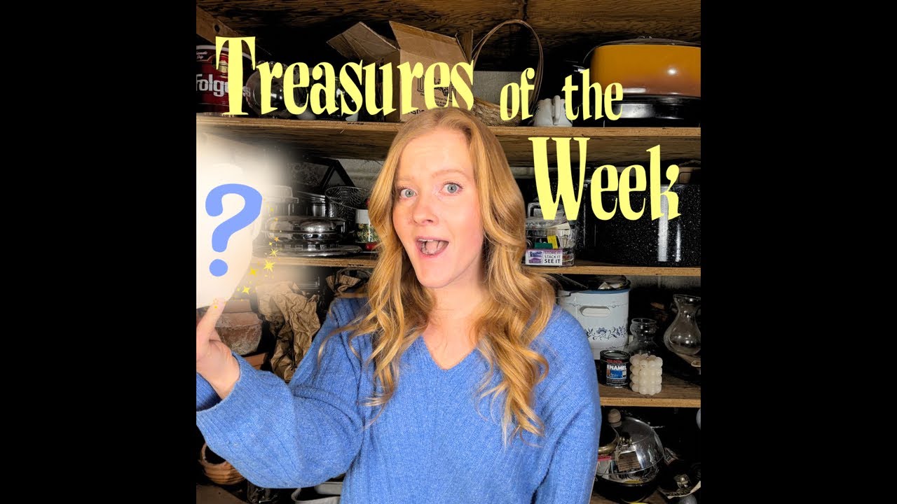 Treasures of the Week!