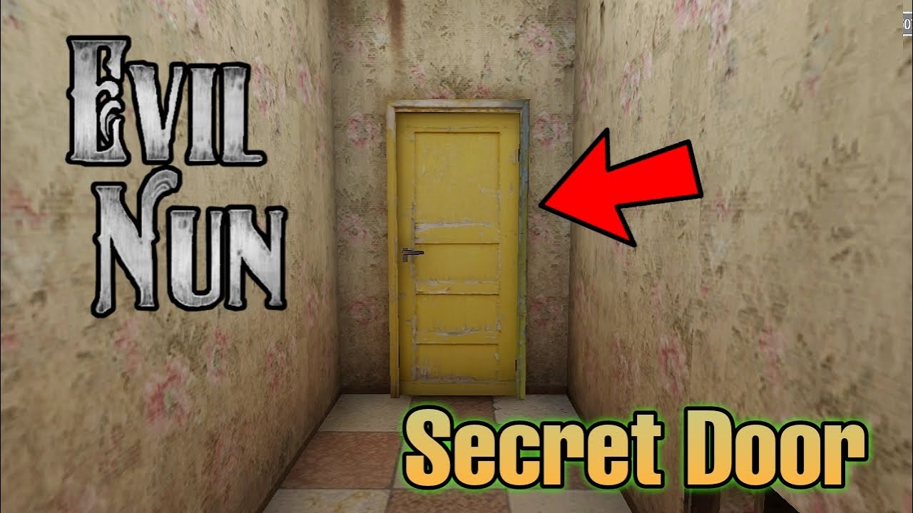 Secret Door in Evil Nun | How to go there | Glitch 100% working