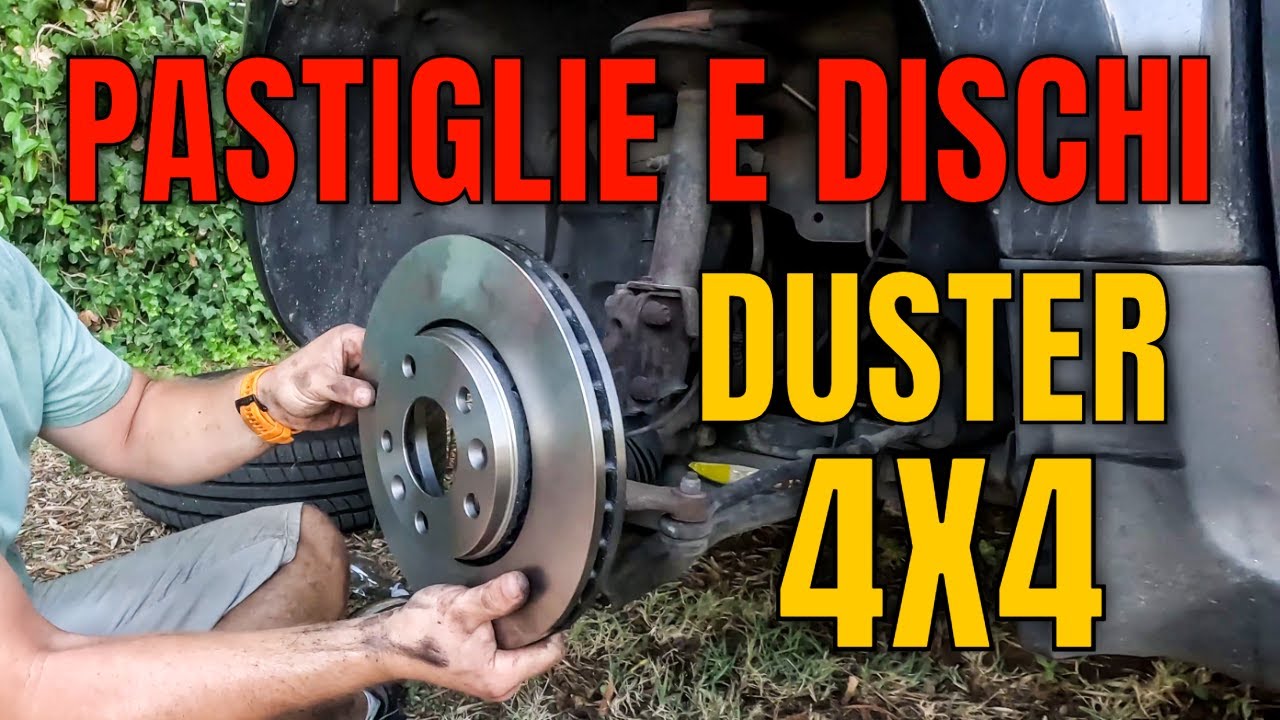 Sostituzione dischi e pastiglie DACIA DUSTER 4X4