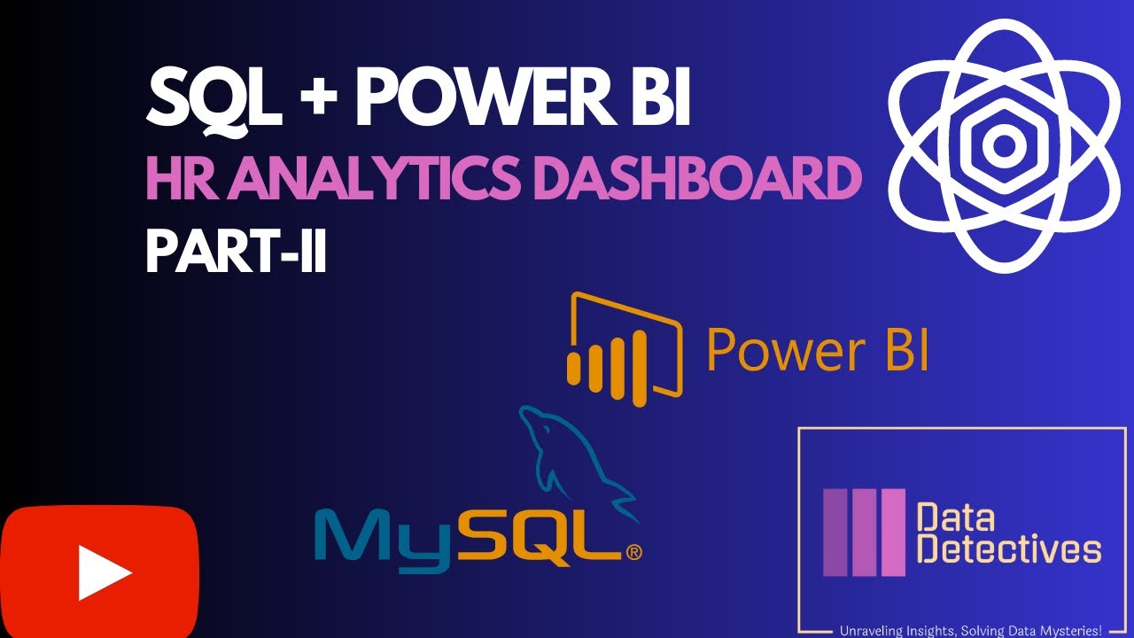 SQL & PowerBI Portfolio Project for Data Analyst | HR Analytics Dashboard | Data Science - Part II