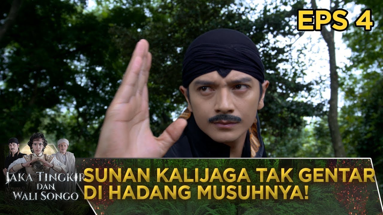 Sunan Kalijaga Tak Gentar Walaupun Di Hadang Musuhnya! - Jaka Tingkir dan Walisongo Eps 4 PART 1
