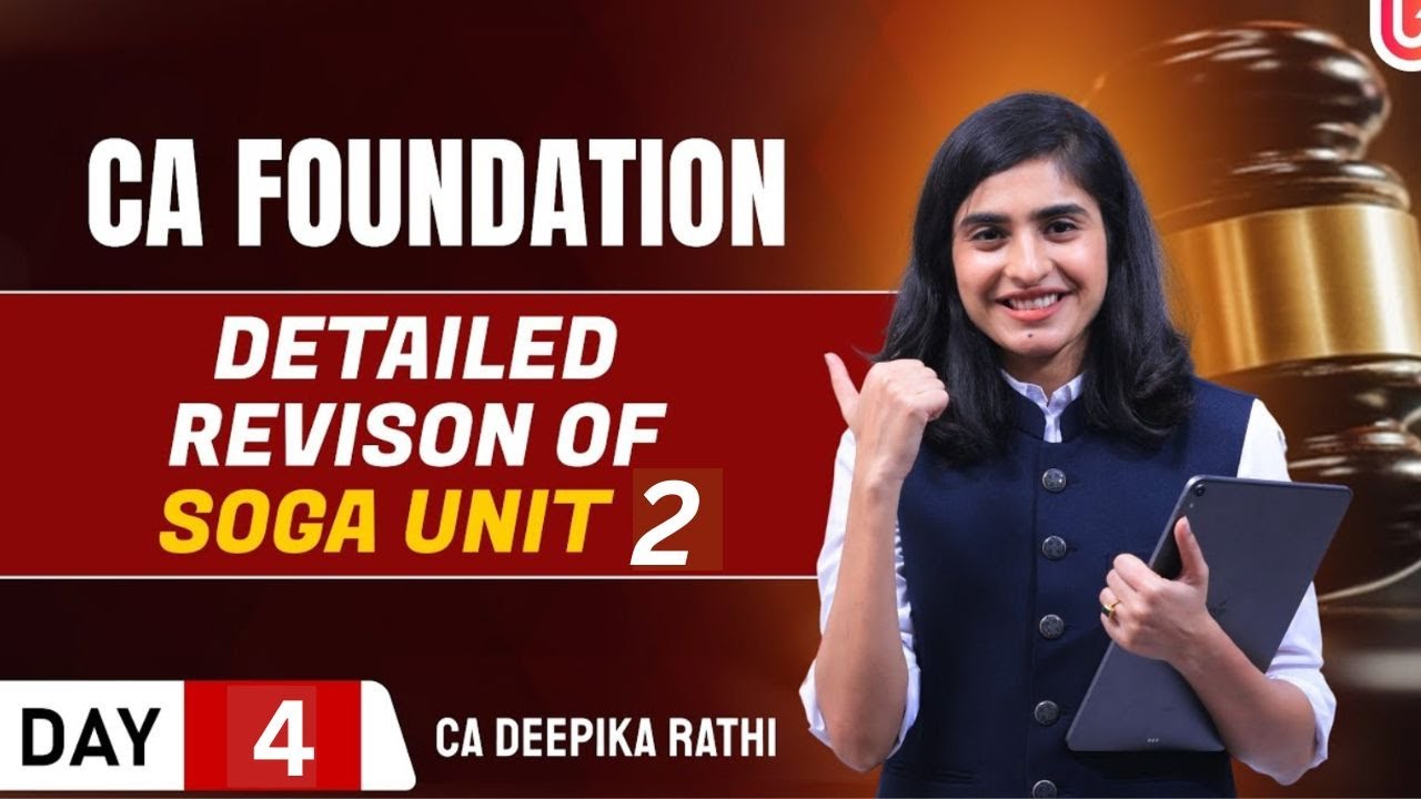 Sales of Goods Act Revision CA Foundation | CA Foundation | SOGA Unit 2 | CA Deepika Rathi