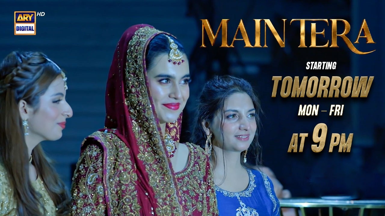 📢MAIN TERA | Starting Tomorrow at 9:00 PM | Ghana Ali | Arez Ahmed | Yusra Irfan | ARY Digital