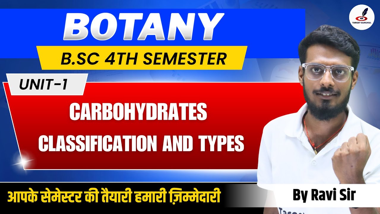 Carbohydrates | Classification and Types | B.Sc Botany 4th Semester | Unit -1 | Paper | Botany IExam