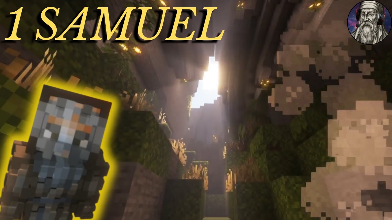 My Good Christian Minecraft World: 1 Samuel