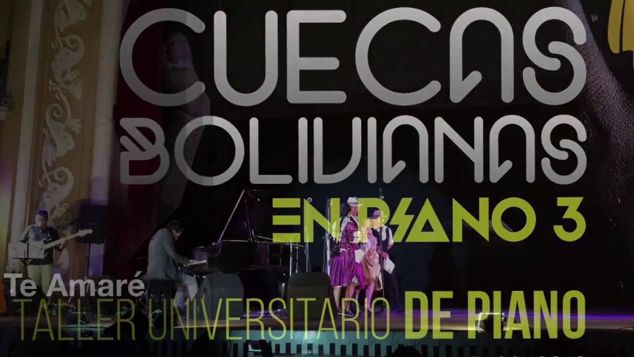 Te Amaré, Isaac Kuno CUECAS BOLIVIANAS EN PIANO