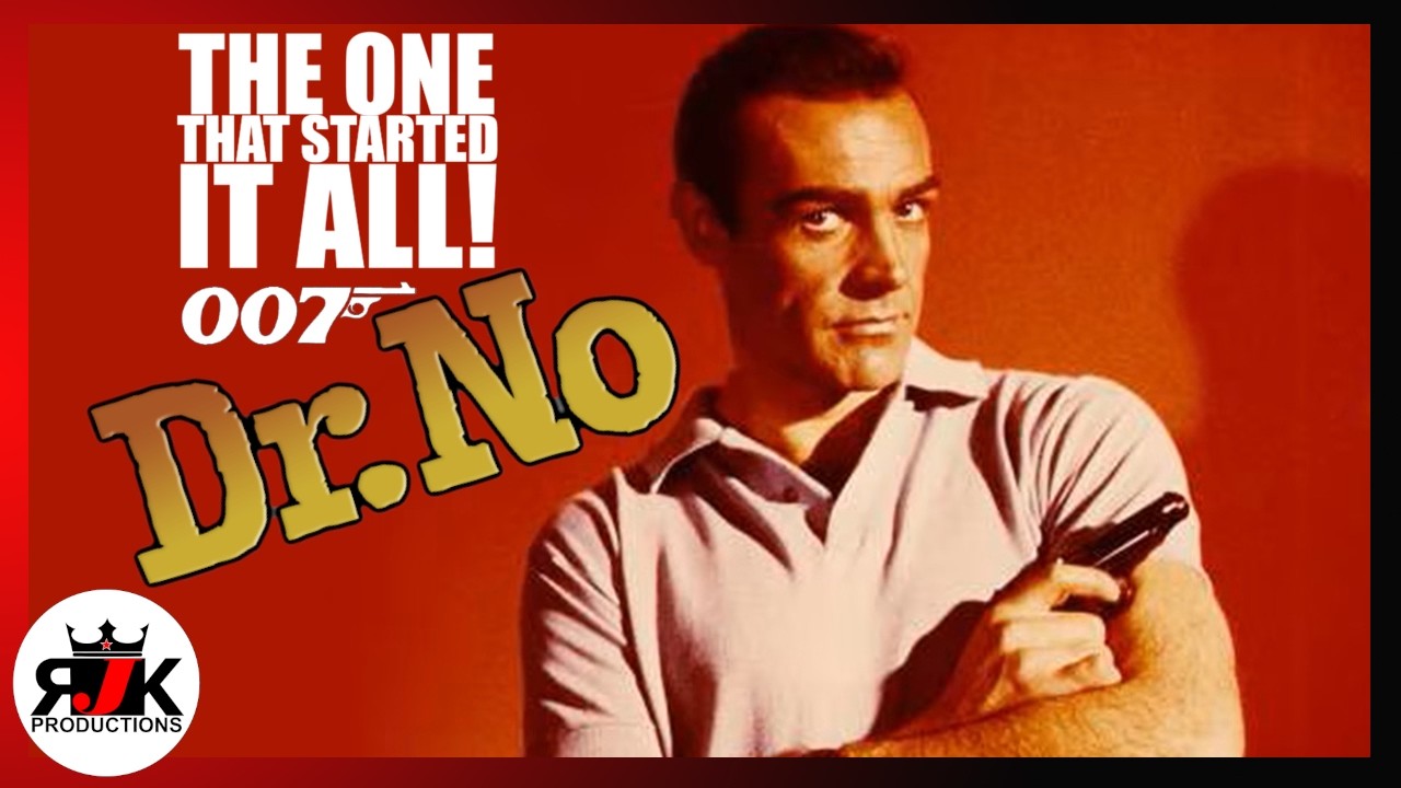 Dr. No - The One That Started It All!