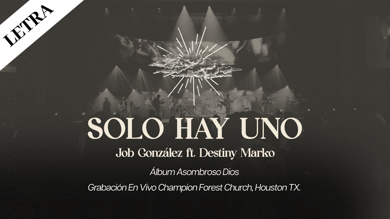 SOLO HAY UNO - Job González Ft. Destiny Marko (Letra)