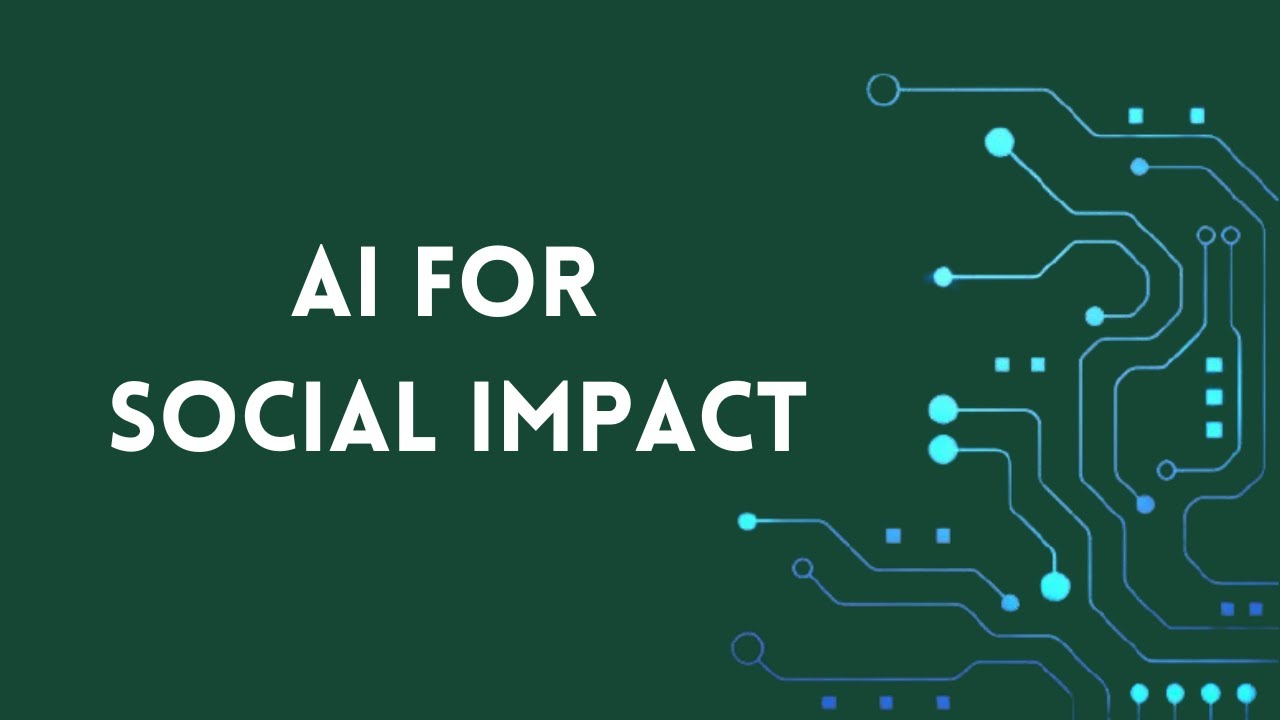 AI for Social Impact