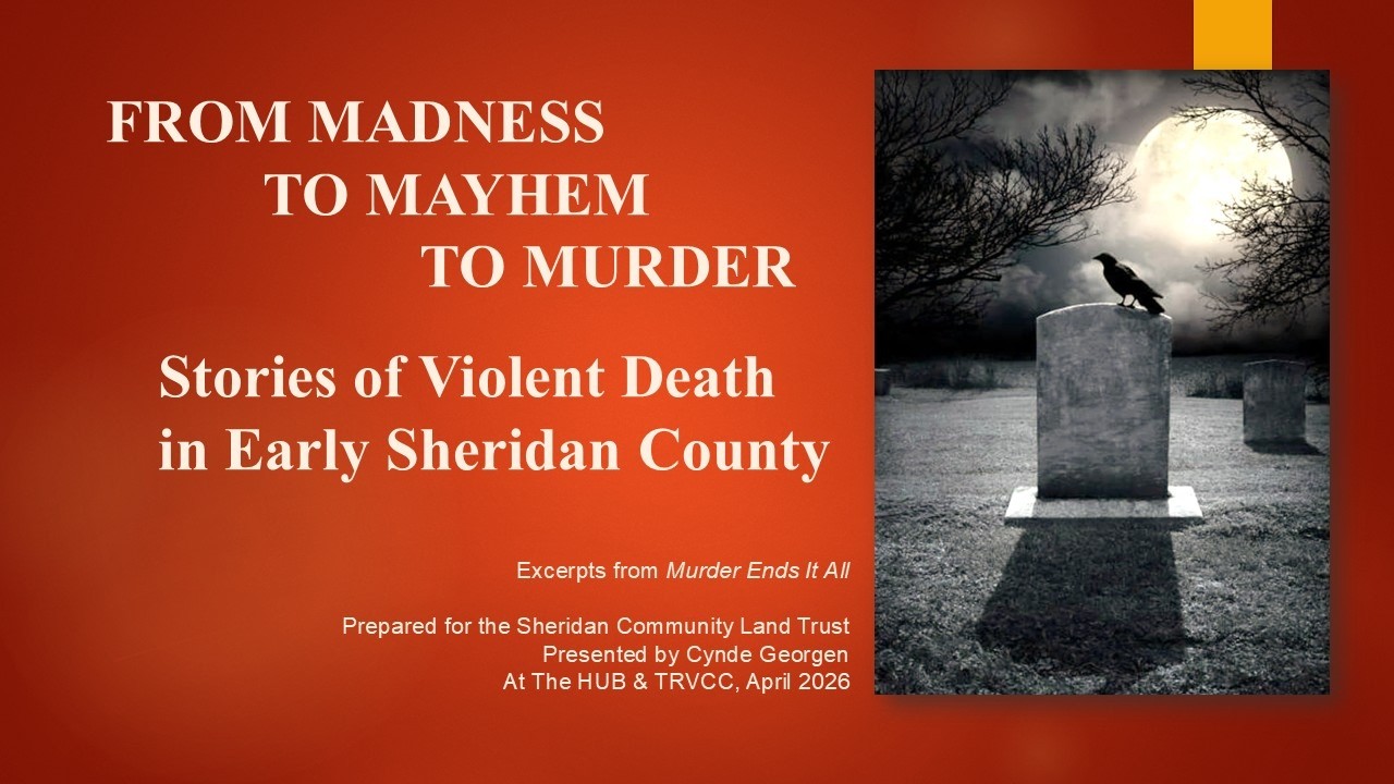 Murder Ends It All: Violent Death in North-Central Wyoming, 1877-1941