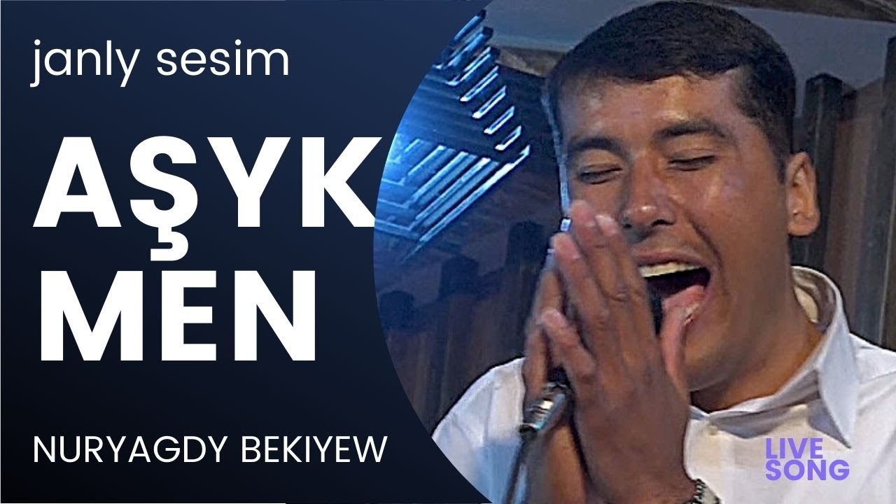 NURYAGDY BEKIYYEW ASYK MEN BALLY HAJY AYDYMLARY JANLY SESIM 2021 NEW VIDEO CLIP