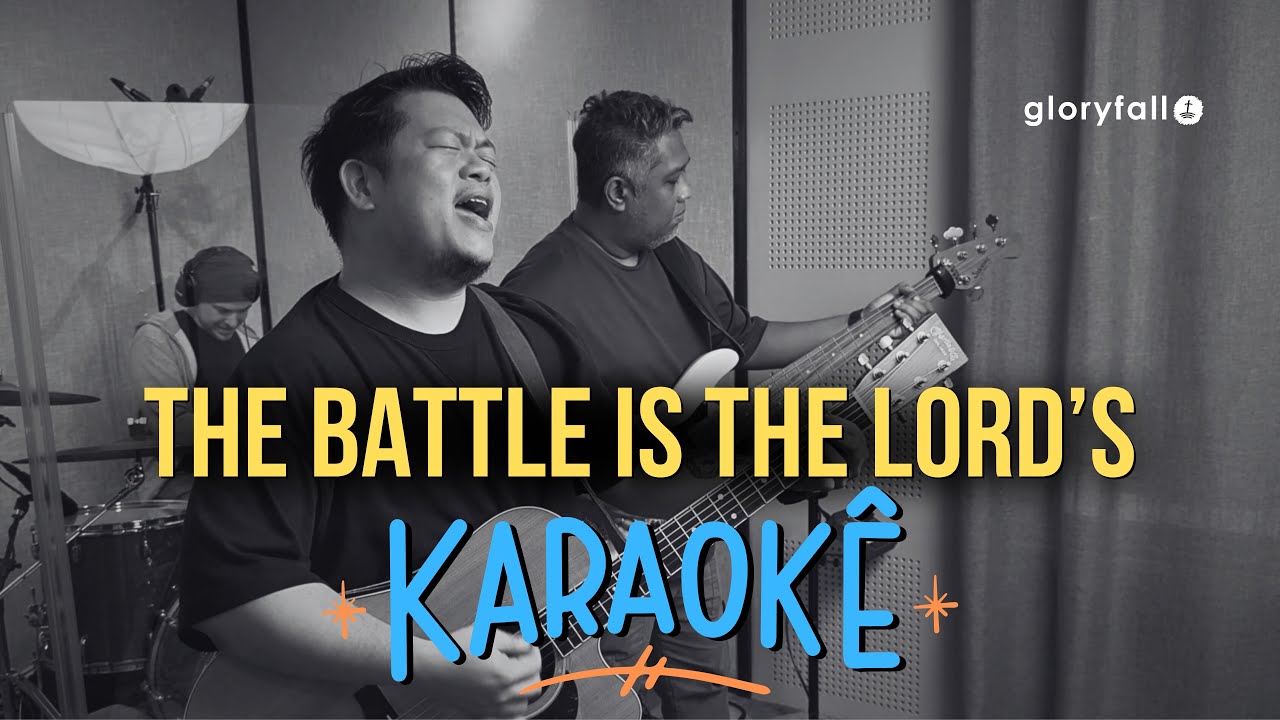 The Battle Is The Lord's - Music Video - gloryfall - Karaoke Version