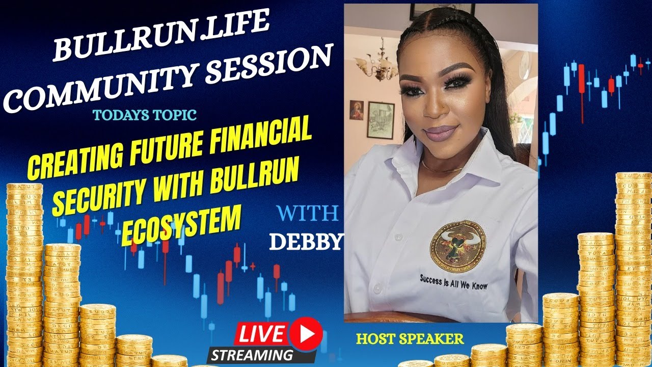CREATING FUTURE FINANCIAL SECURITY WITH BULLRUN ECOSYSTEM