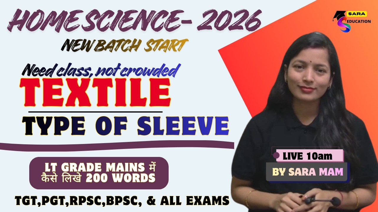 RPSC FIRST GRADE HOME SCIENCE CLASSES 2026 / TEXTILE /TYPE OF SLEEVE / SARA MAM