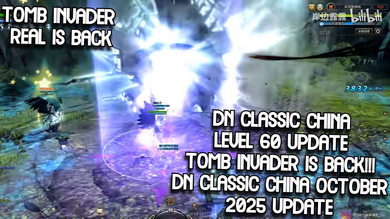 DN Classic China Lv 60 Update Tomb Invader is Back!! DN Classic China October 2025 Update